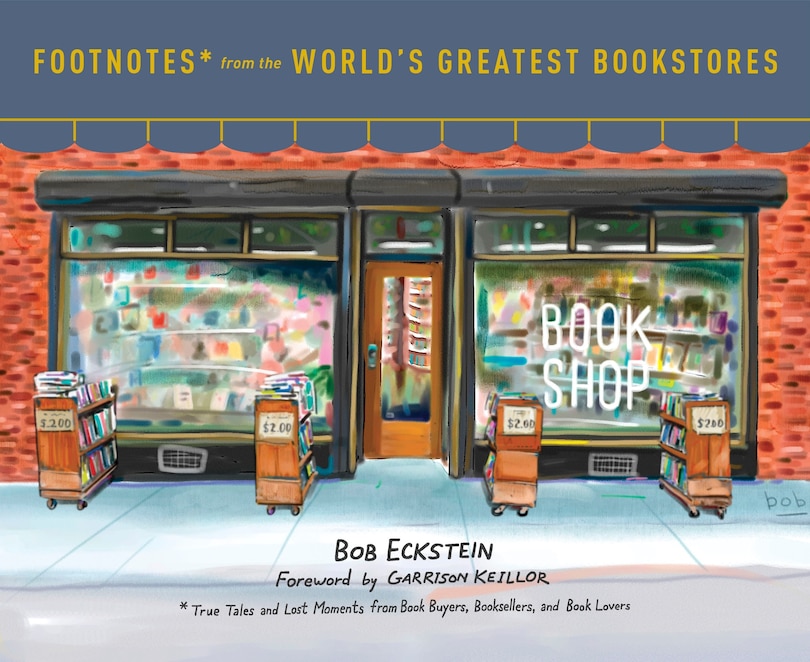 Front cover_Footnotes From The World's Greatest Bookstores