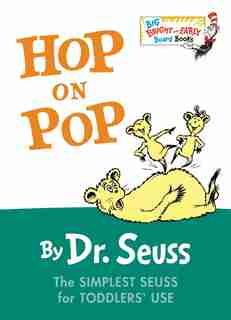 Hop On Pop by Dr. Dr. Seuss