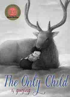The Only Child by Guojing Guojing