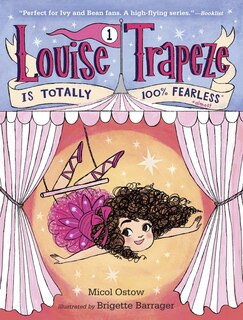 Couverture_Louise Trapeze Is Totally 100% Fearless