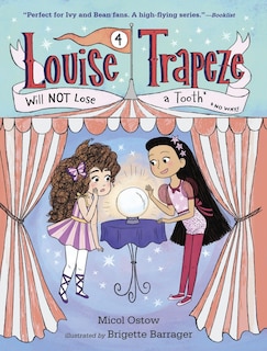Front cover_Louise Trapeze Will Not Lose A Tooth