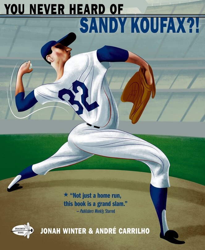 Front cover_You Never Heard Of Sandy Koufax?!
