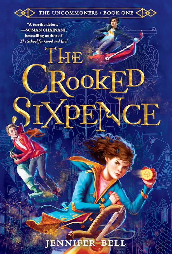 Front cover_The Uncommoners #1: The Crooked Sixpence