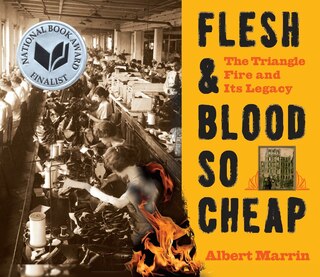 Front cover_Flesh And Blood So Cheap: The Triangle Fire And Its Legacy