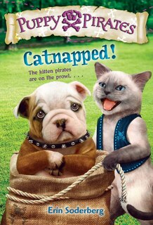 Front cover_Puppy Pirates #3: Catnapped!