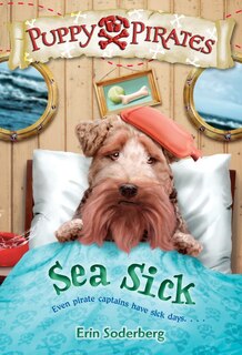 Couverture_Puppy Pirates #4: Sea Sick