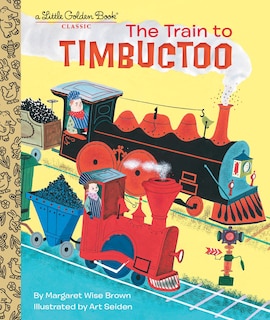 Front cover_The Train To Timbuctoo