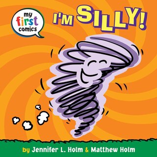 Front cover_I'm Silly! (my First Comics)