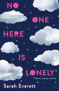 No One Here Is Lonely by Sarah Everett