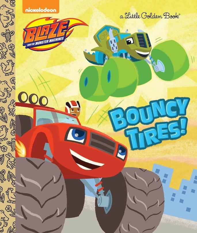 Front cover_Bouncy Tires! (blaze And The Monster Machines)