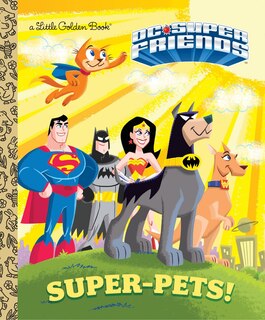 Super-pets! (dc Super Friends)