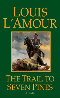 Front cover_The Trail To Seven Pines
