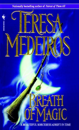 Breath Of Magic: A Novel