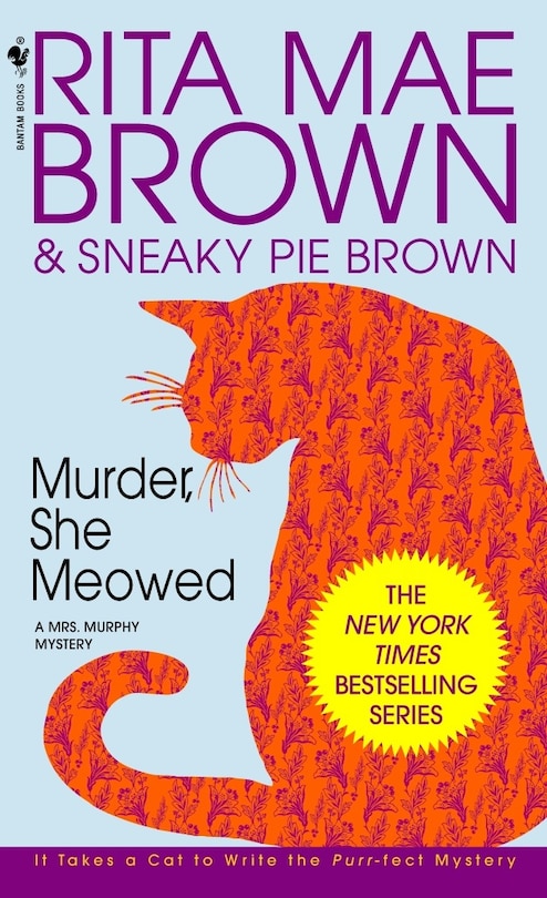 Murder, She Meowed: A Mrs. Murphy Mystery