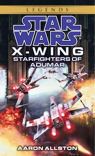 Front cover_Starfighters of Adumar: Star Wars Legends (Wraith Squadron)