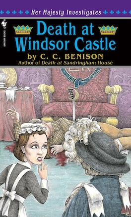 Death At Windsor Castle: Her Majesty Investigates