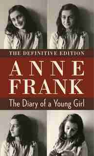 The Diary Of A Young Girl: The Definitive Edition de Anne Frank