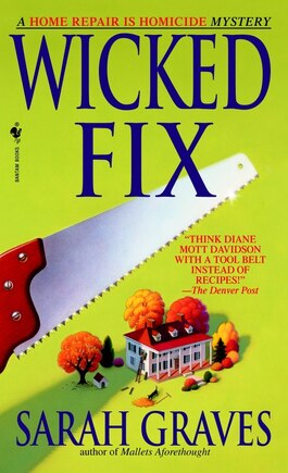 Wicked Fix: A Home Repair Is Homicide Mystery