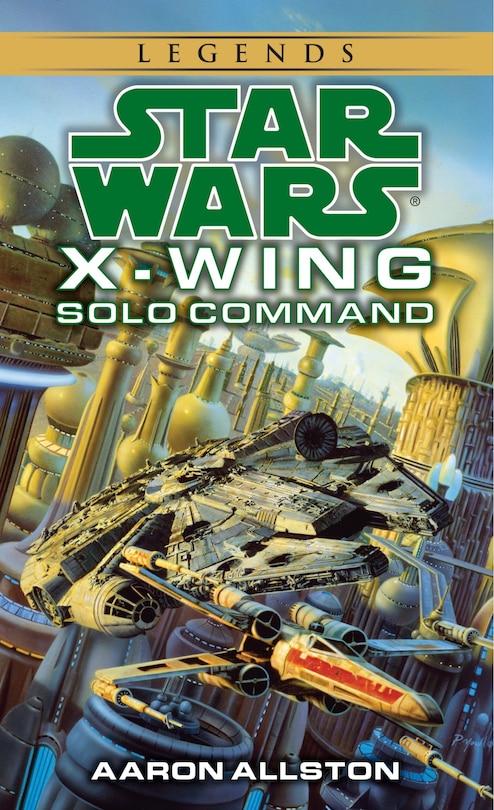 Couverture_Solo Command: Star Wars Legends (Wraith Squadron)