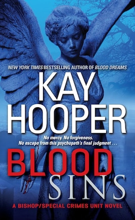 Blood Sins: A Bishop/special Crimes Unit Novel