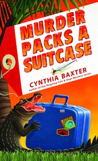 Front cover_Murder Packs A Suitcase