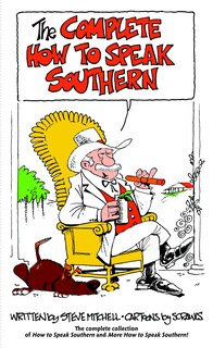 Front cover_The Complete How To Speak Southern