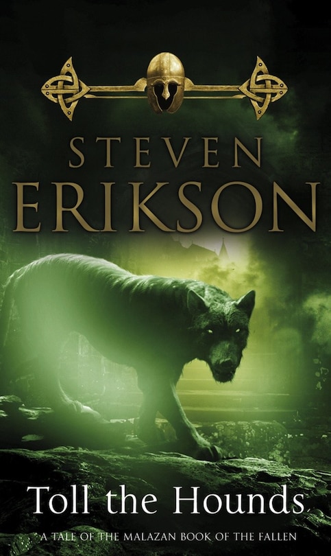 Front cover_Toll The Hounds (malazan Book 8)