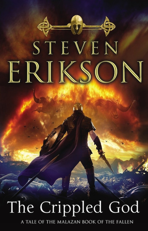 The Crippled God: The Malazan Book Of The Fallen 10