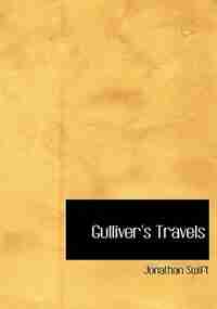 Gulliver's Travels (Large Print Edition) by JONATHAN SWIFT
