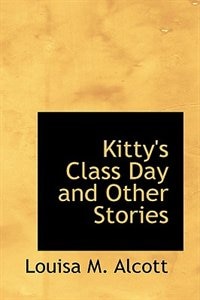 Front cover_Kitty's Class Day and Other Stories