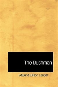 Front cover_The Bushman