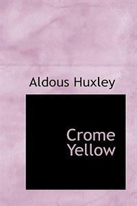 Crome Yellow