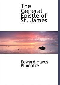 Front cover_The General Epistle of St. James (Large Print Edition)