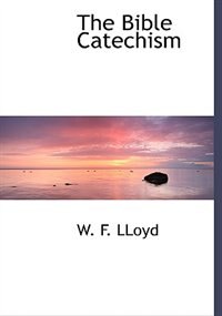 Front cover_The Bible Catechism (Large Print Edition)