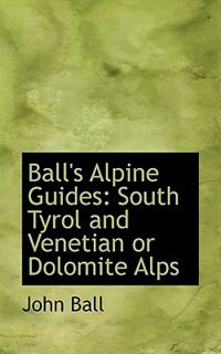 Front cover_Ball's Alpine Guides
