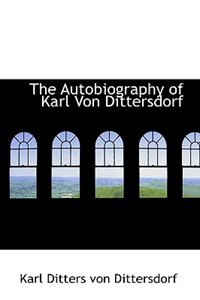 Couverture_The Autobiography of Karl Von Dittersdorf