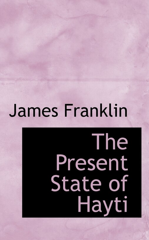 Couverture_The Present State of Hayti