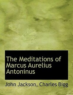 Front cover_The Meditations of Marcus Aurelius Antoninus (Large Print Edition)