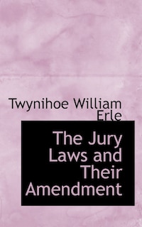 Front cover_The Jury Laws and Their Amendment