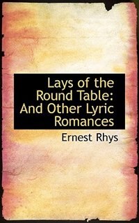Front cover_Lays of the Round Table