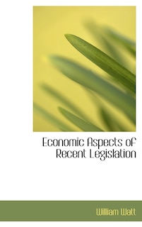 Couverture_Economic Aspects of Recent Legislation