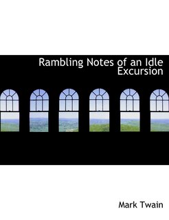 Front cover_Rambling Notes of an Idle Excursion