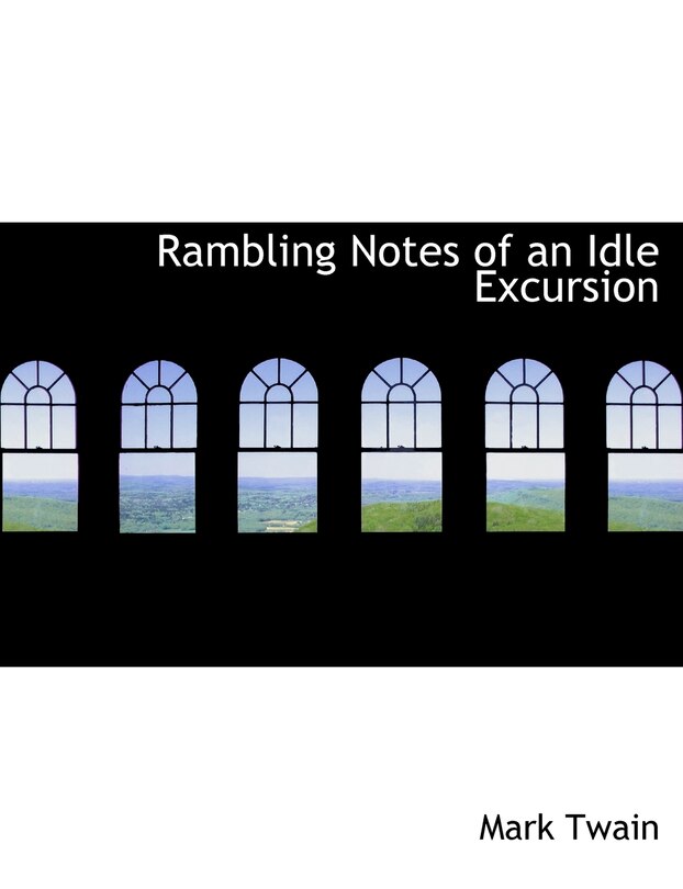 Front cover_Rambling Notes of an Idle Excursion