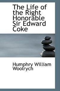 Couverture_The Life of the Right Honorable Sir Edward Coke