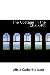Couverture_The Cottage in the Chalk-Pit