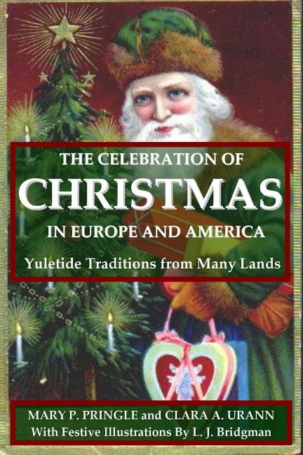 Front cover_The Celebration Of Christmas In Europe And America