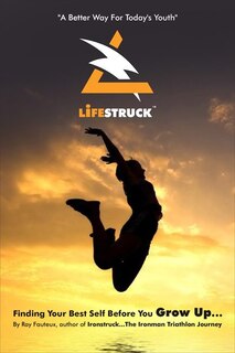 Front cover_Lifestruck...a Better Way For Today's Youth