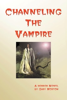 Front cover_Channeling the Vampire