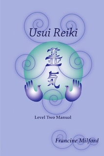 Front cover_Usui Reiki Level Two Manual