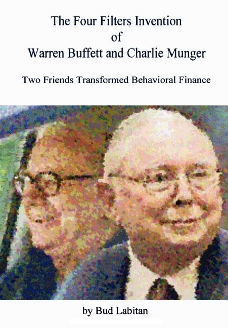 Front cover_The Four Filters Invention of Warren Buffett and Charlie Munger